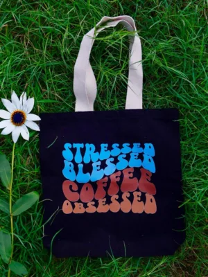 Stressed Blessed Coffee Obsessed - Tote bags by Homesy Hues